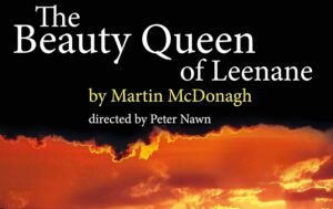 Nantwich Players to stage “The Beauty Queen of Leenane”