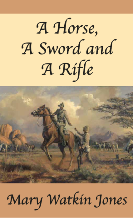 Book A Horse, A Sword and A Rifle