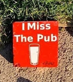 original _I Miss the Pub_ stone